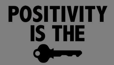 Positive-is-Key